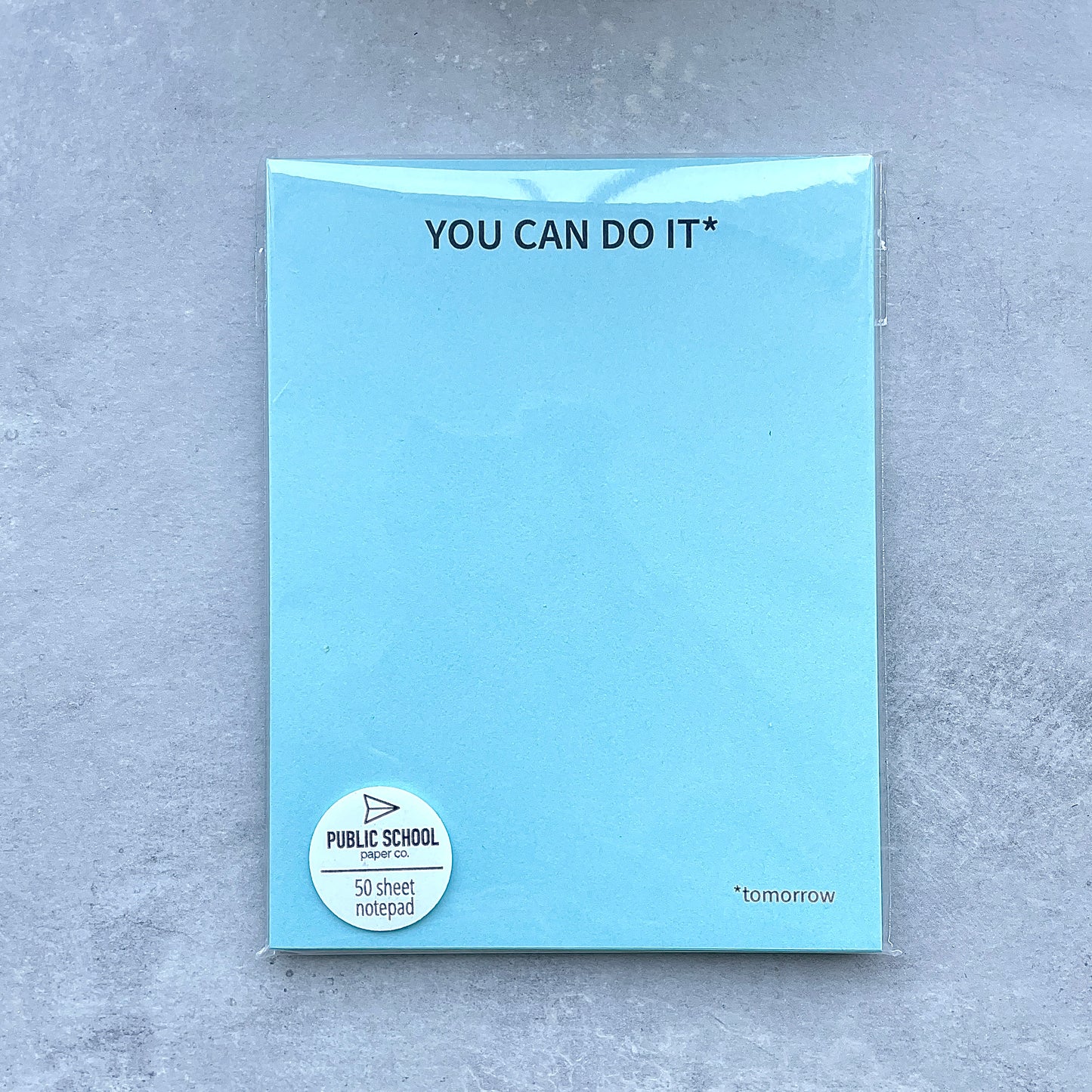 You Can Do It Tomorrow Notepad