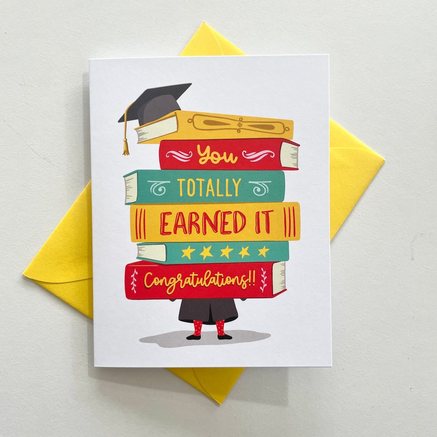 You Earned It Graduation Card