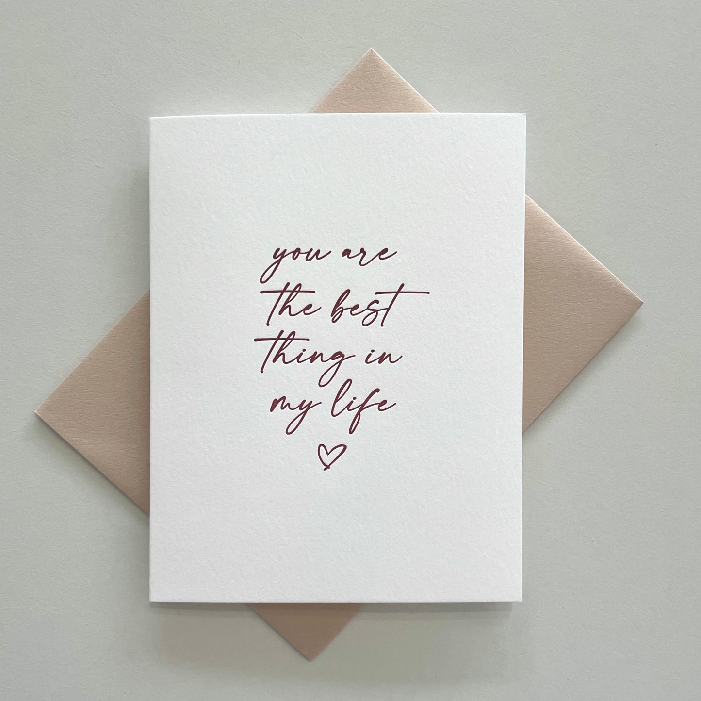Best Thing In My Life Greeting Card