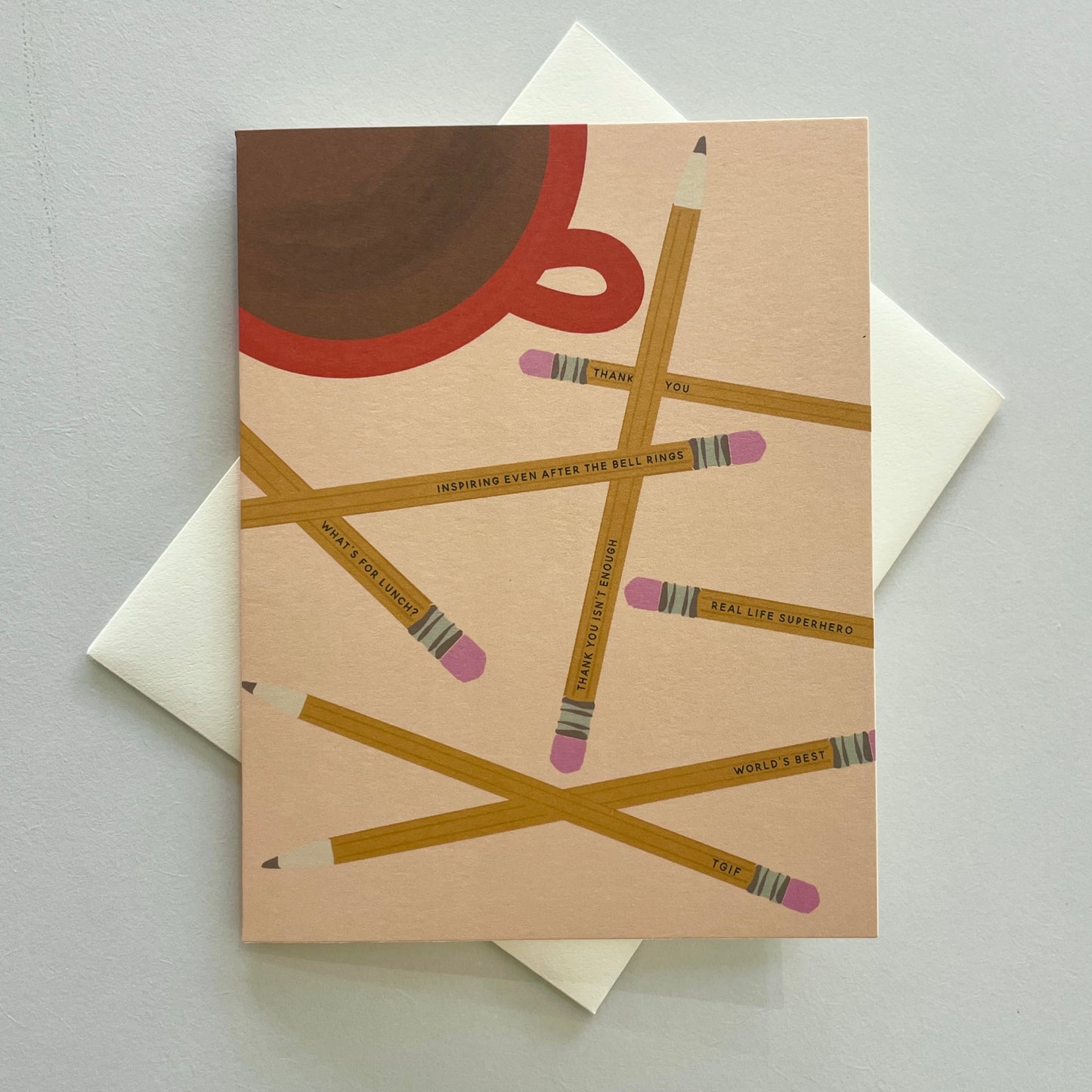 Teacher Pencil Remarks Greeting Card