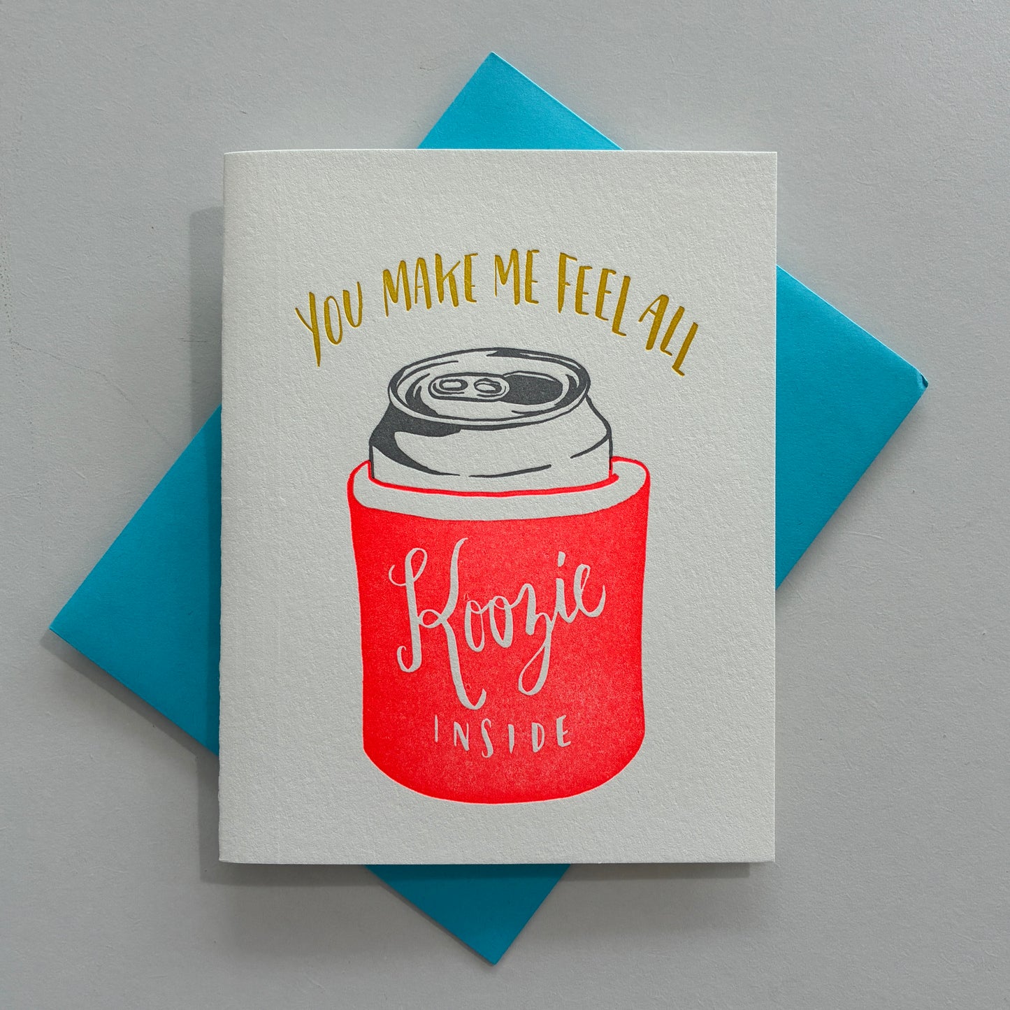 Koozie Inside Letterpress Greeting Card
