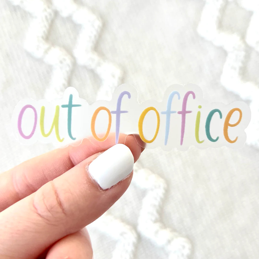 Out of Office Clear Vinyl Sticker