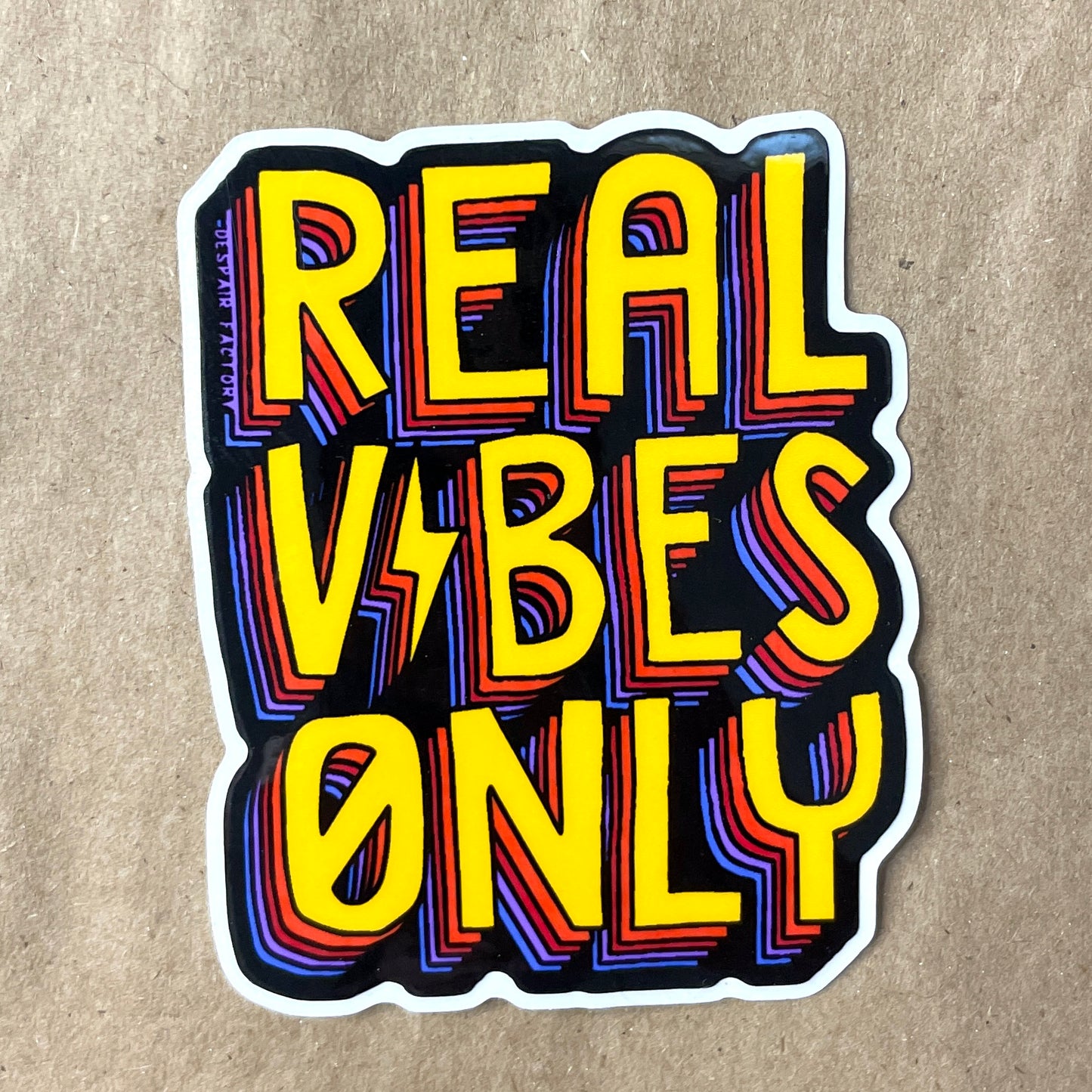 Real Vibes Only Vinyl Sticker
