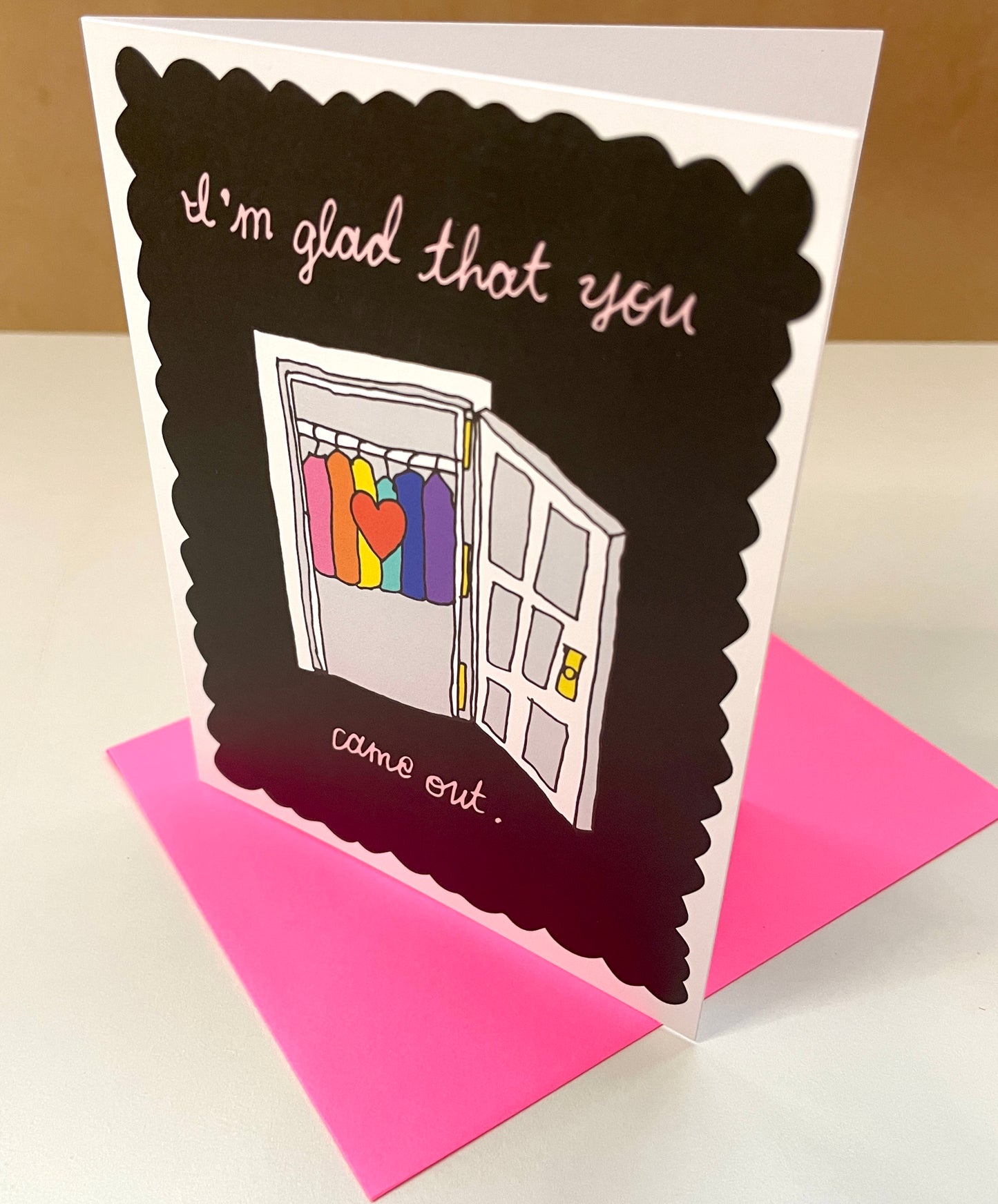 Glad You Came Out Card