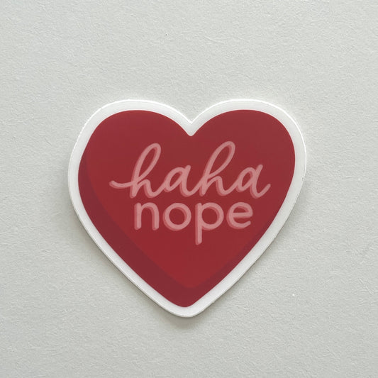 Haha Nope Heart Sticker