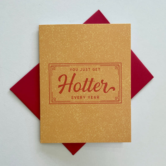 Hotter Every Year Card