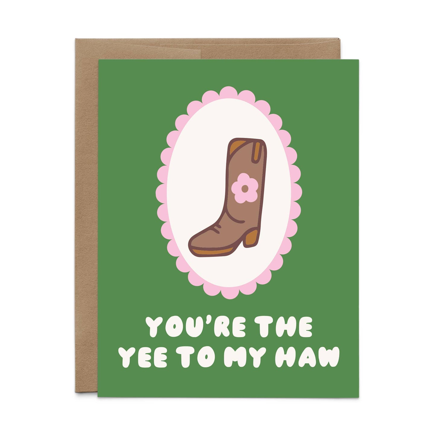 Yee To My Haw Boot Card | Love & Friendship