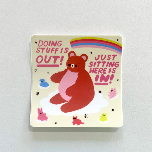 Doing Stuff Is Out Vinyl Sticker