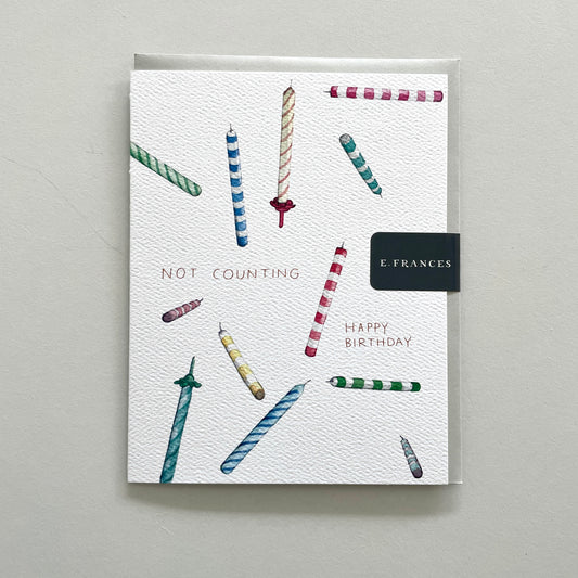 Not Counting Candles Birthday Card
