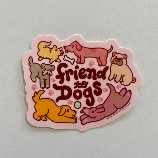 Friend To Dogs Vinyl Sticker