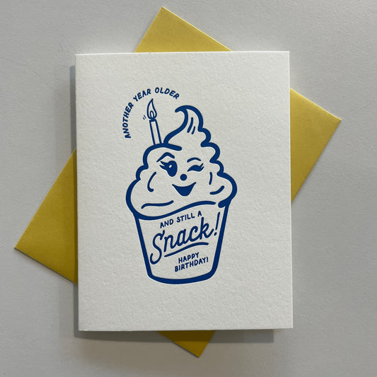 Still A Snack Birthday Card