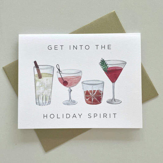 Get Into The Holiday Spirit Greeting Card