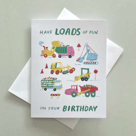 Truck Loads of Fun Birthday Card