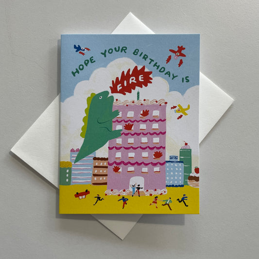 Hope Your Birthday Is Fire Greeting Card