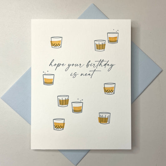 Whiskey Neat Birthday Card