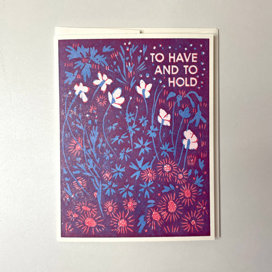 Floral To Have And To Hold Card